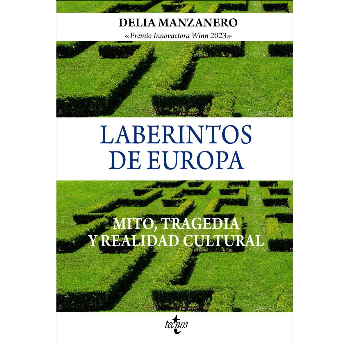 Laberintos de Europa: Mito, tragedia y realidad cultural (Capa mole com abas) 1