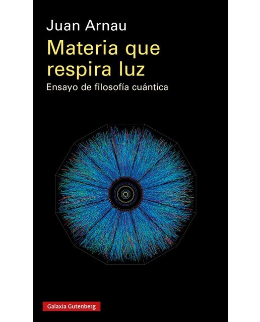 Imagem 0 de Materia que respira luz: Ensayo de filosofía cuántica