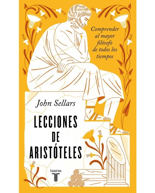 Imagen 0 de Lecciones de Aristóteles: Comprender al mayor filósofo de todos los tiempos  (Tapa blanda)
