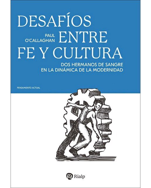 Desafíos entre fe y cultura: Dos hermanos de sangre en la dinámica de la modernidad (Capa mole) 1