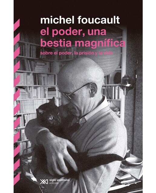 El poder, una bestia magnífica: Sobre el poder, la prisión y la vida (Capa mole com abas) 1