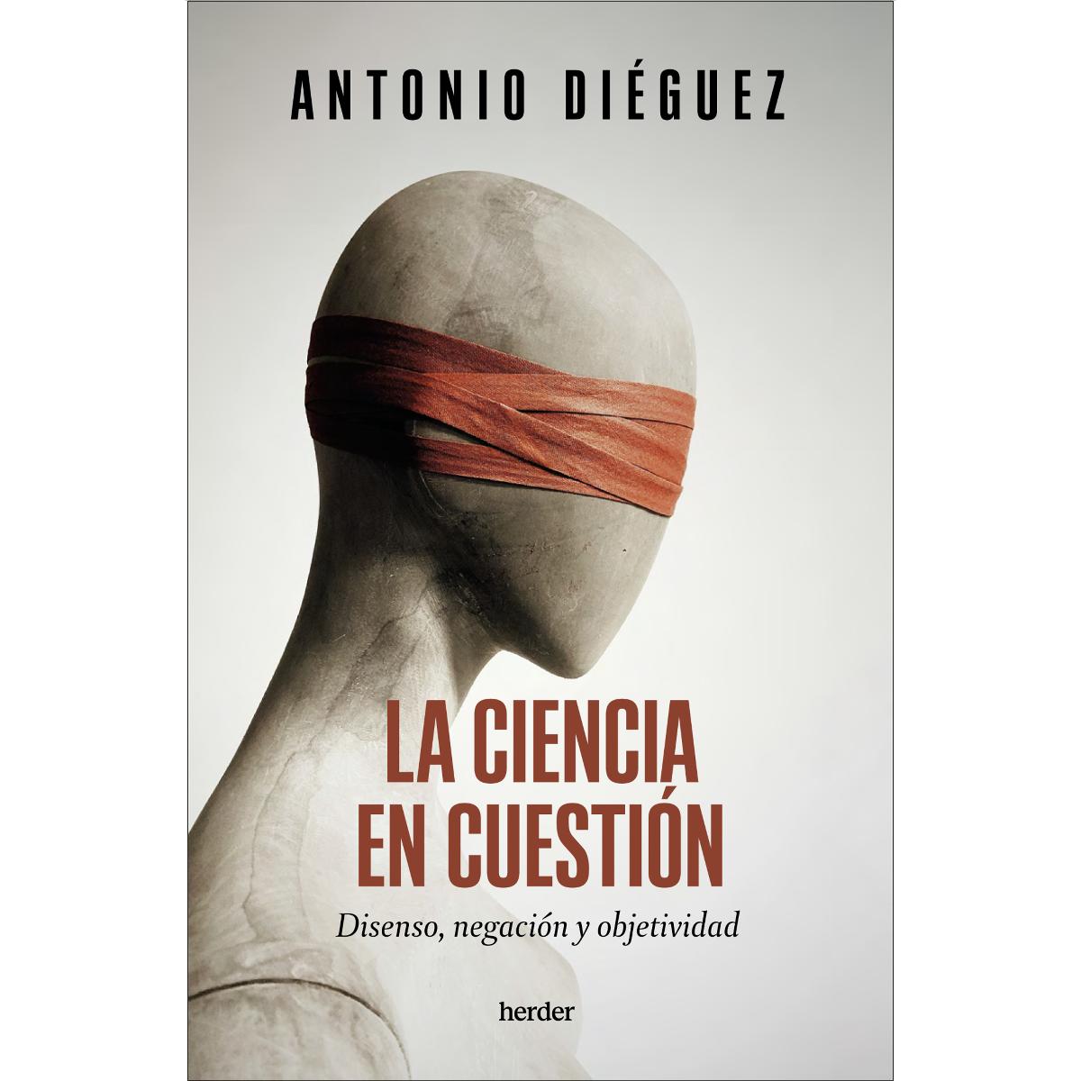La ciencia en cuestión: Disenso, negación y objetividad (Capa mole com abas) 1