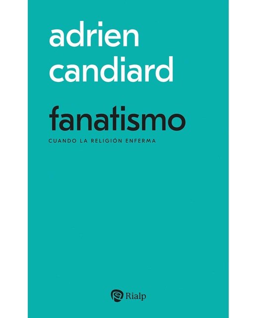 Fanatismo: Cuando la religión enferma (Capa mole) 1