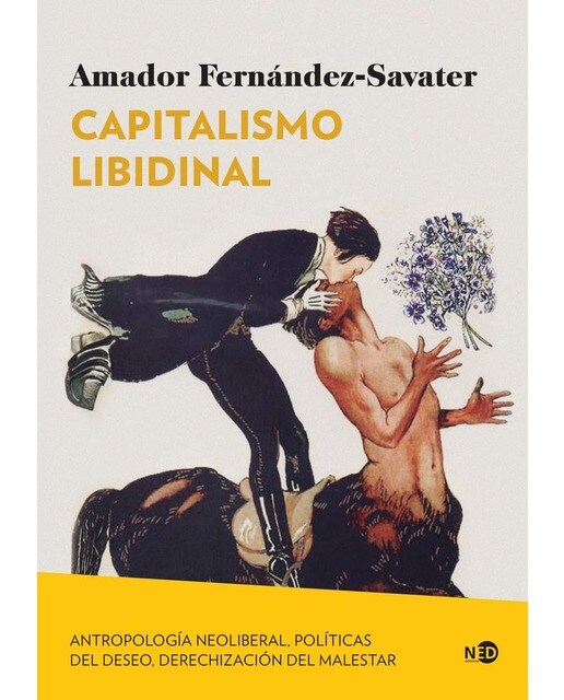 Imagem 0 de Capitalismo libidinal: Antropología neoliberal, políticas del deseo y derechización del malestar (Capa mole com abas)