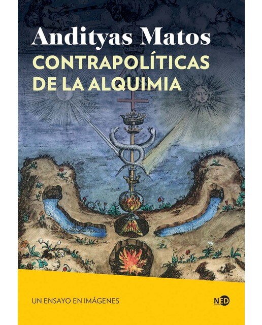 Contrapolíticas de la alquimia: Un ensayo en imágenes (Capa mole com abas) 1