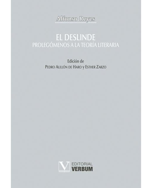 El deslinde. Prolegómenos a la teoría literaria (Capa mole com abas) 1