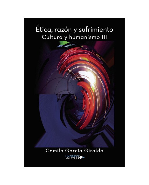 Imagen 0 de Ética, razón y sufrimiento (Tapa blanda)