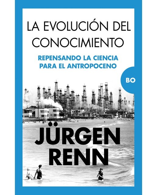 La evolución del conocimiento: Repensando la ciencia para el antropoceno (Capa mole) 1