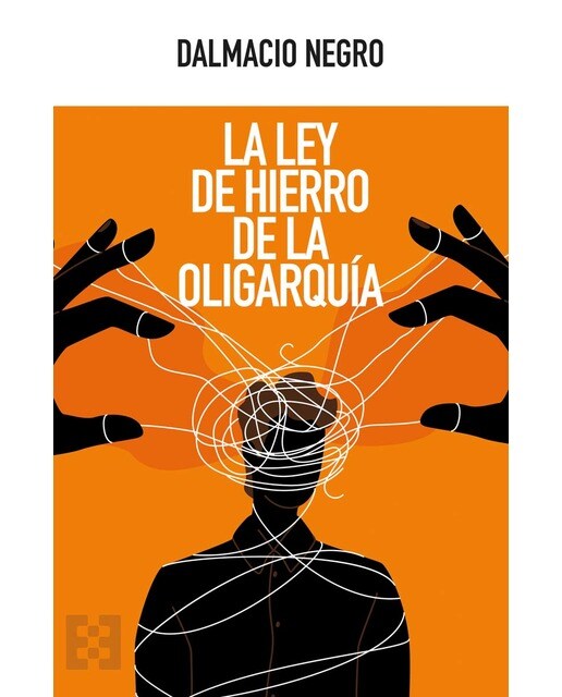 La ley de hierro de la oligarquía 1