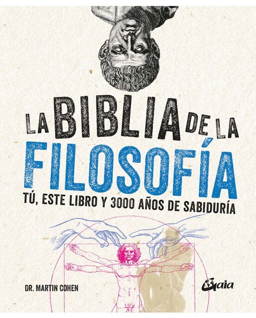 La biblia de la filosofía: Tú, este libro y 3000 años de sabiduría (Capa dura) 1