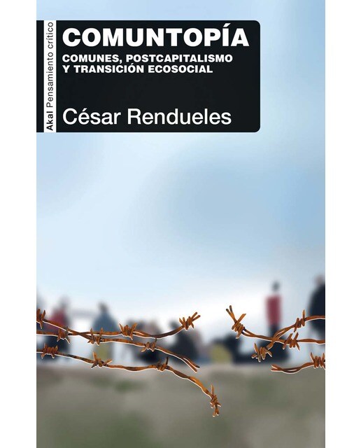 Imagem 0 de Comuntopía: Comunes, postcapitalismo y transición ecosocial (Capa mole com abas)