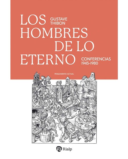 Los hombres de lo eterno: Conferencias 1945-1980 (Capa mole) 1