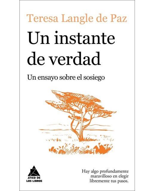 Un instante de verdad: Un ensayo sobre el sosiego (Capa mole com abas) 1