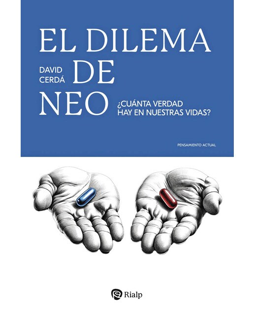 El dilema de Neo: ¿Cuánta verdad hay en nuestras vidas? (Capa mole) 1