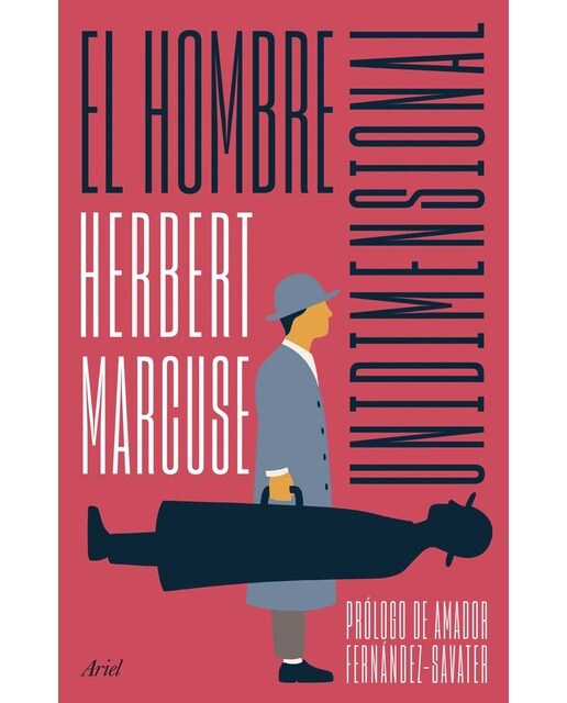 El hombre unidimensional: Ensayo sobre la ideología de la sociedad industrial avanzada (Capa mole com abas) 1
