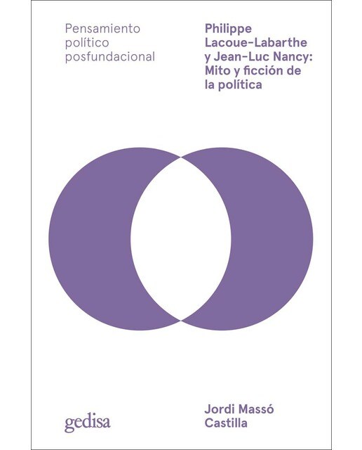 Philippe Lacoue-Labarthe y Jean-Luc Nancy: Mito y ficción de la política (Capa mole com abas) 1