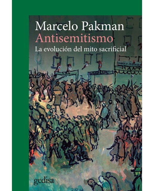 Antisemitismo: La evolución del mito sacrificial (Capa mole com abas) 1