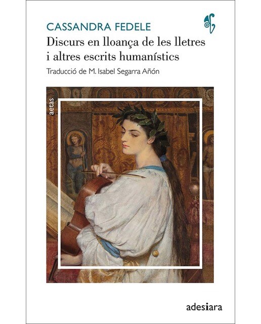 Discurs en lloança de les lletres i altres escrits humanístics 1