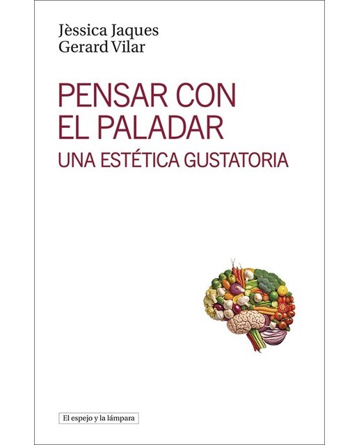 Pensar con el paladar: Una estética gustatoria (Capa mole) 1