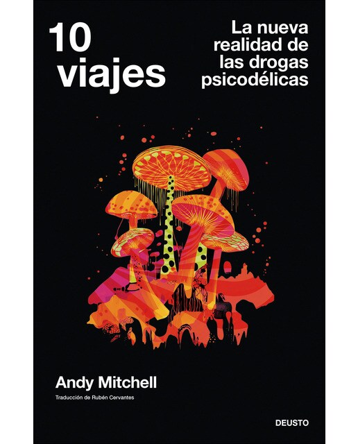 10 viajes: La nueva realidad de las drogas psicodélicas (Capa mole com abas) 1