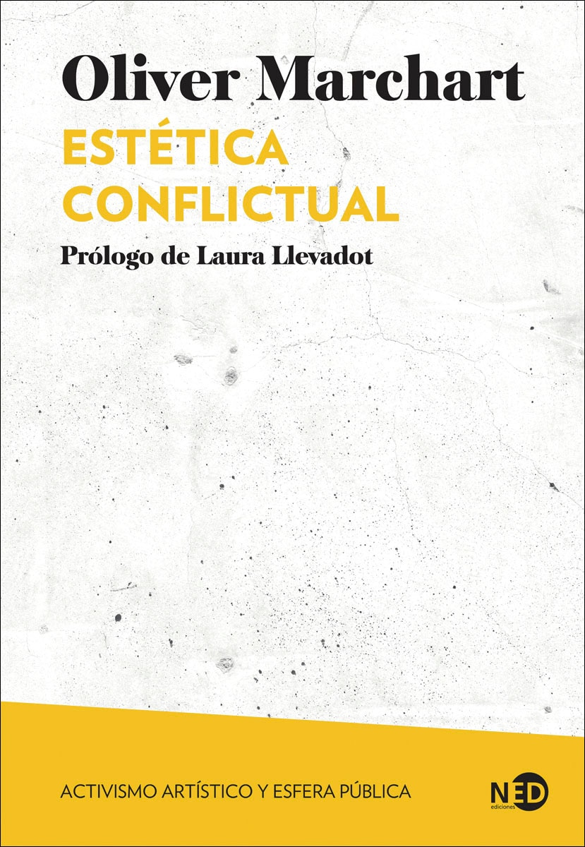 Estética conflictual: Activismo artístico y esfera pública (Capa mole com abas) 1