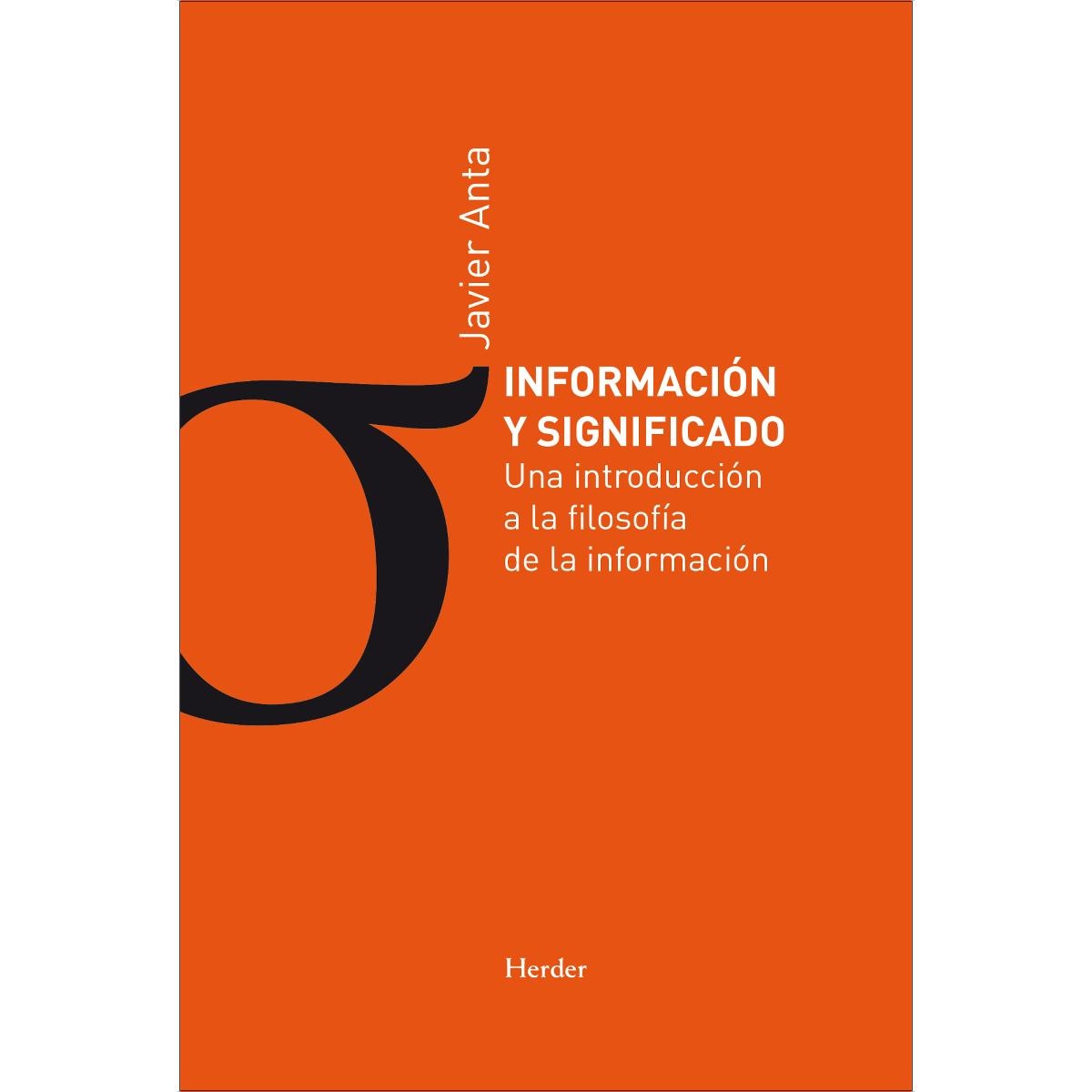 Información y significado: Una introducción a la filosofía de la información (Capa mole com abas) 1