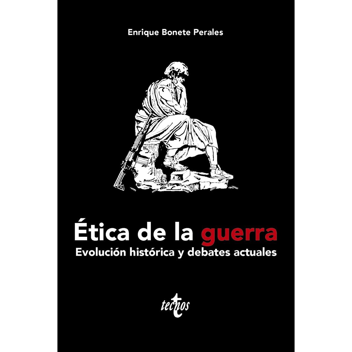 Imagen 1 de Ética de la guerra: Evolución histórica y debates actuales  (Tapa blanda con solapas)