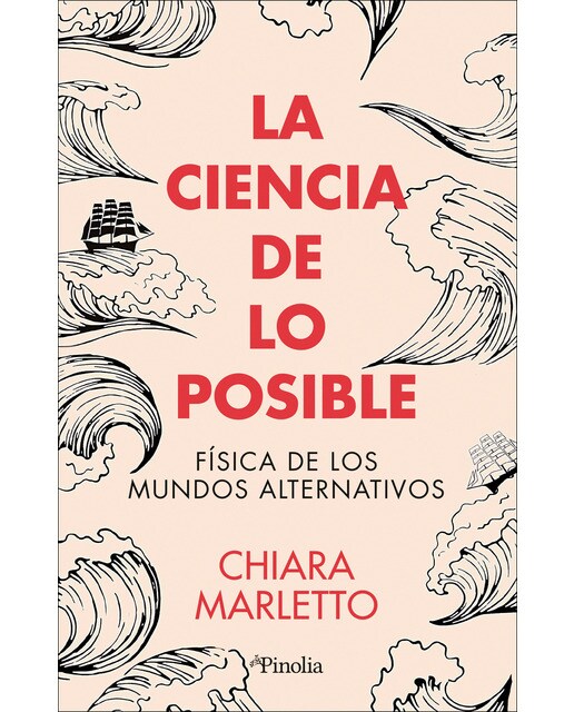 La ciencia de lo posible: Física de los mundos alternativos (Capa mole) 1