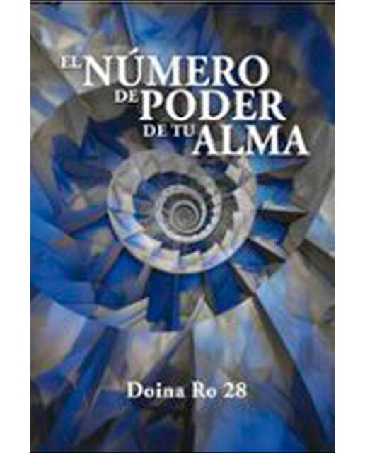 El número de poder de tu alma: Doina Ro 28 1
