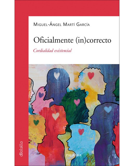 Oficialmente (in)correcto: Cordialidad existencial (Capa mole com abas) 1