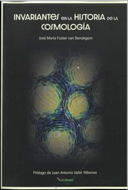 Imagen 0 de Invariantes en la historia de la cosmología  (Tapa blanda con solapas)