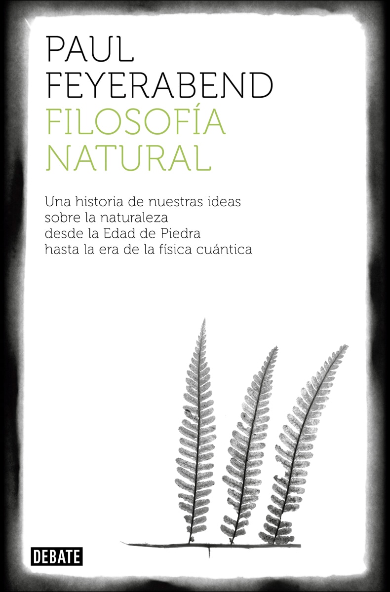 Filosofía natural: Una historia de nuestras ideas sobre la naturaleza(Tapa dura) 1