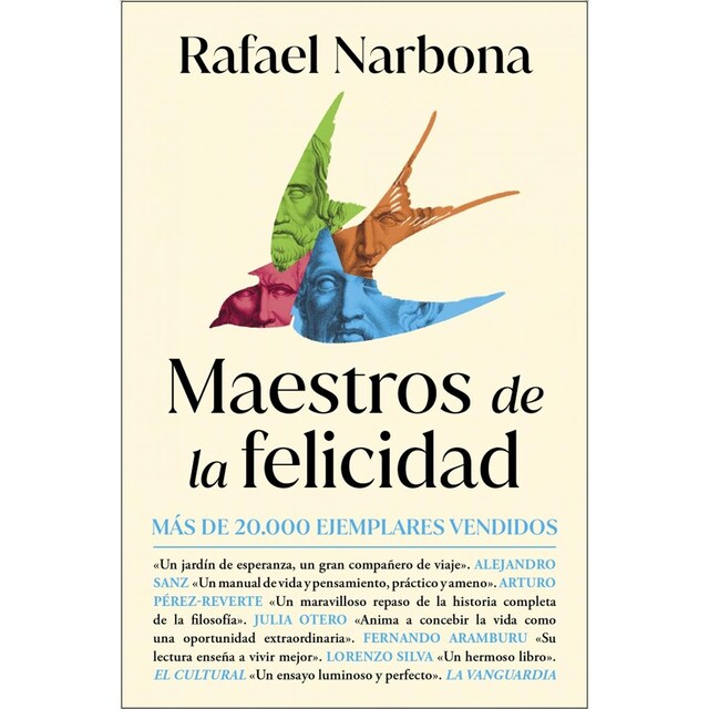 Imagem 0 de Maestros de la felicidad: De Sócrates a Viktor Frankl, un viaje único por la historia de la filosofía
