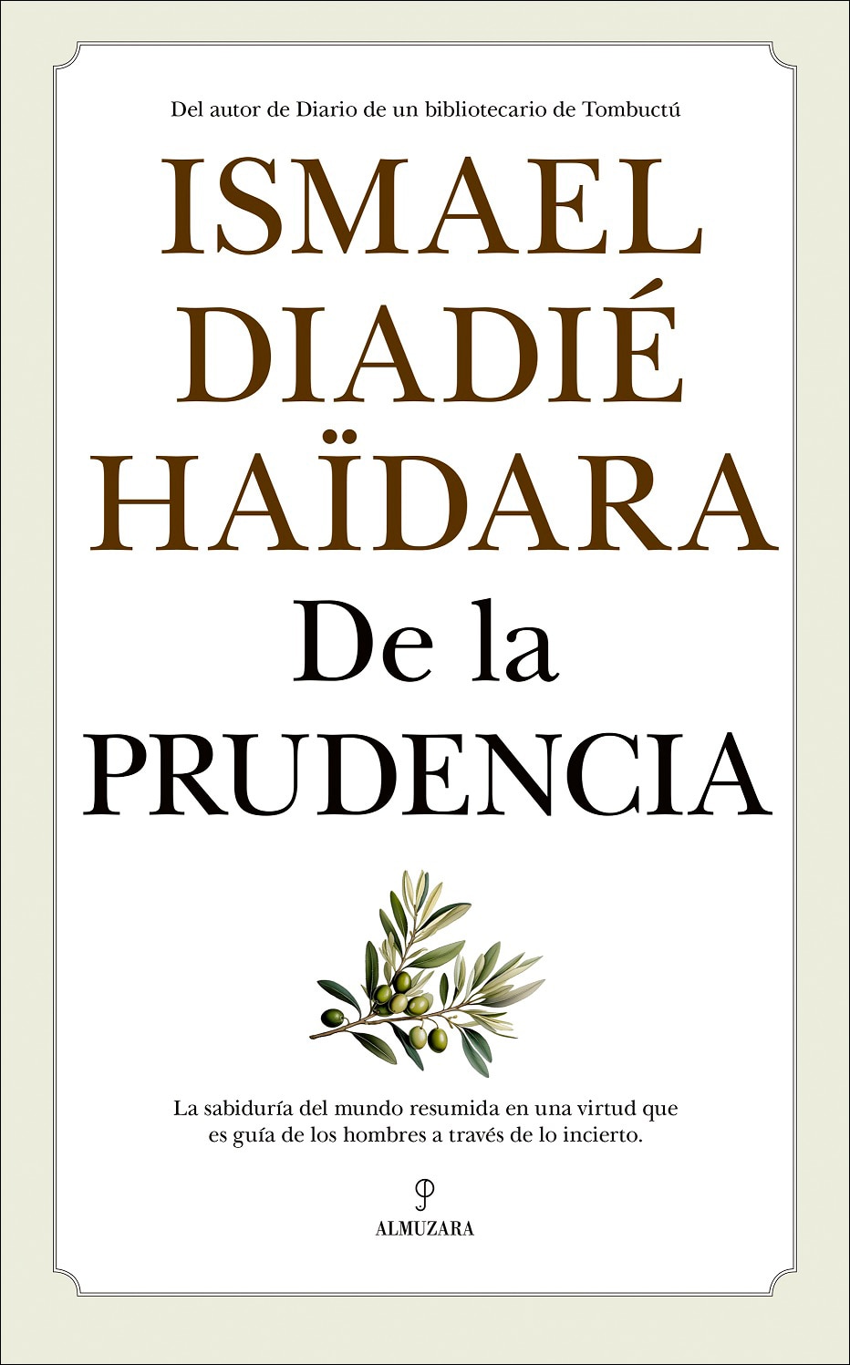 Imagen 0 de De La Prudencia (Tapa blanda)