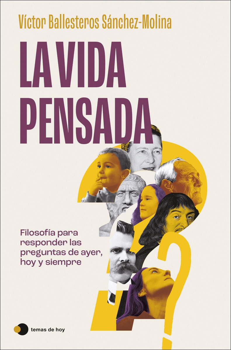 La vida pensada: Filosofía para responder las preguntas de ayer, hoy y siempre (Capa mole com abas) 1
