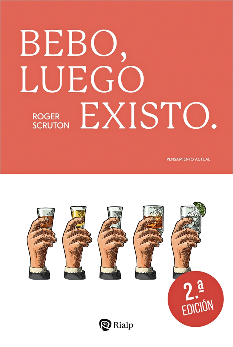 Bebo, luego existo. (Capa mole) 1