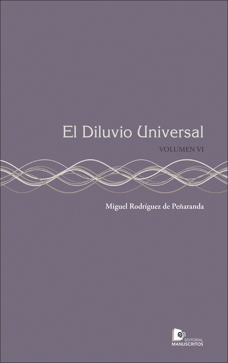 El Diluvio Universal: Volumen VI (Capa mole com abas) 1