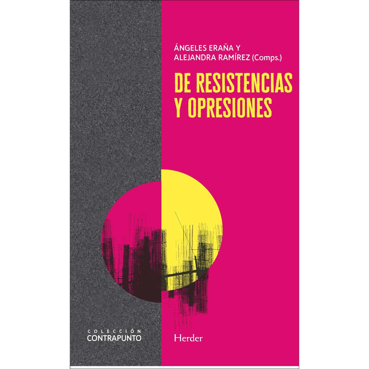 De resistencias y opresiones: Latinoamericanas pensando el neoliberalismo (Capa mole com abas) 1