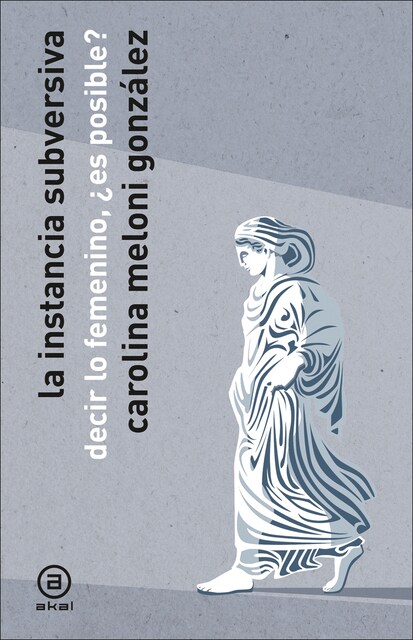 Imagem 0 de La instancia subversiva: Decir lo femenino, ¿es posible? (Capa mole com abas)