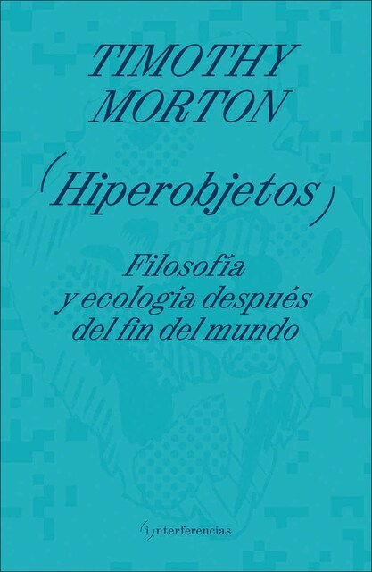 Imagen 0 de Hiperobjetos (Tapa blanda)