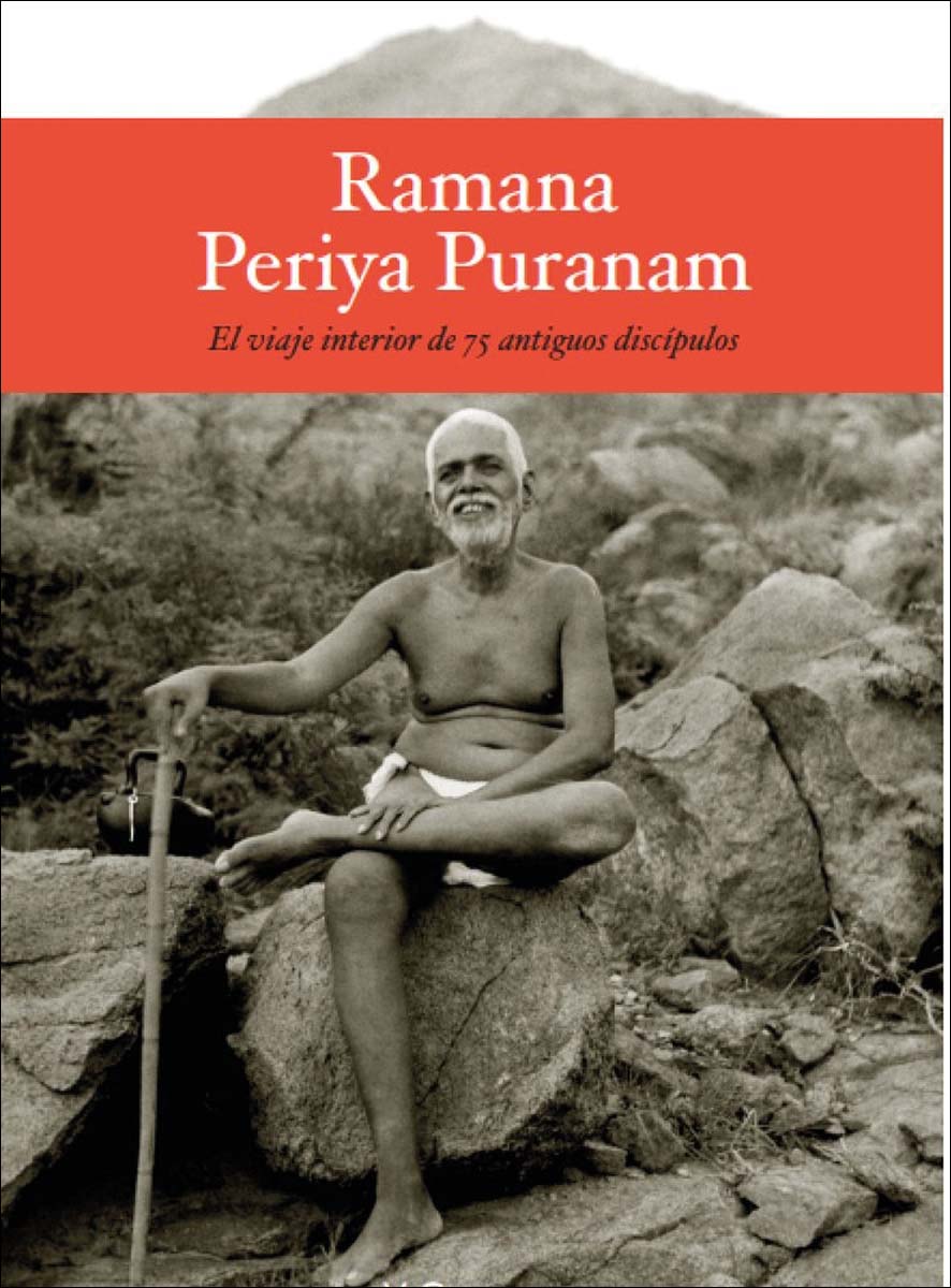 Imagem 0 de Ramana Periya Puranam: El viaje interior de 75 antiguos devotos de Sri Ramana Maharshi