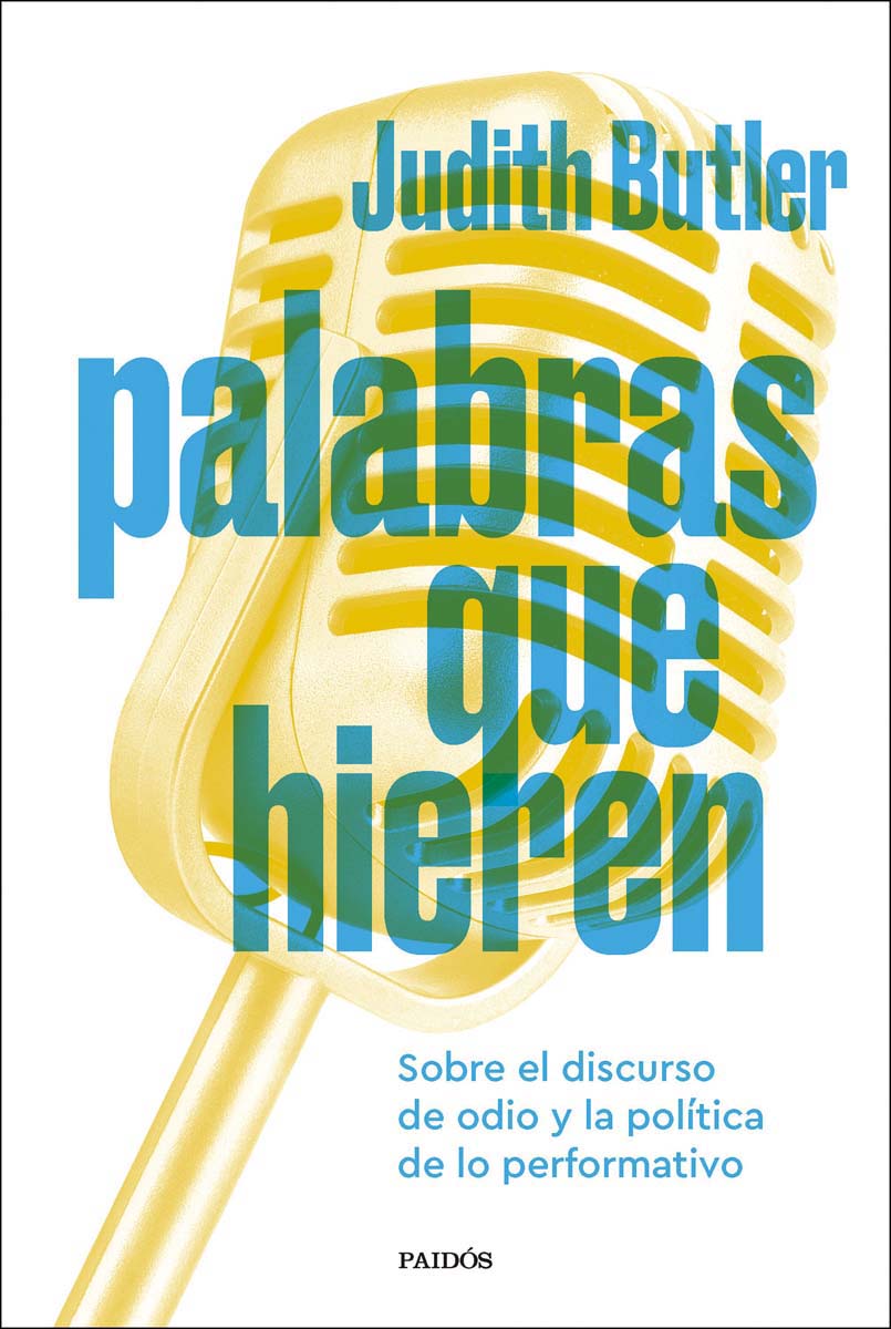 Imagem 0 de Palabras que hieren: Sobre el discurso de odio y la política de lo performativo (Capa mole com abas)
