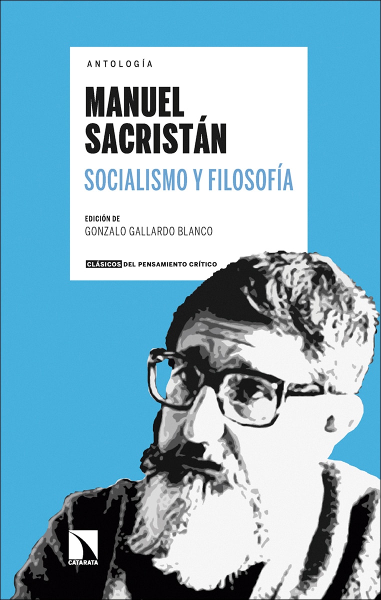 Manuel Sacristán: Socialismo y filosofía (Capa mole) 1