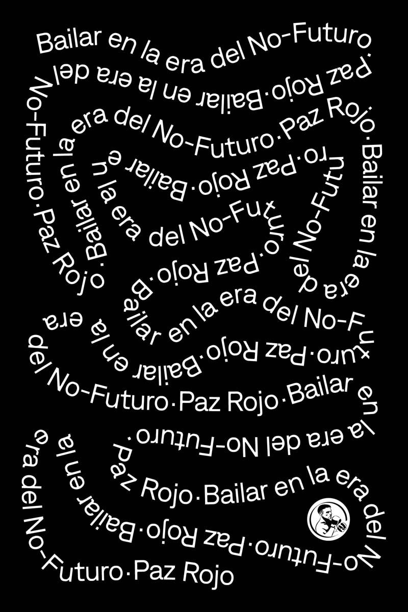 Imagem 0 de Bailar en la era del no-futuro (Capa mole)