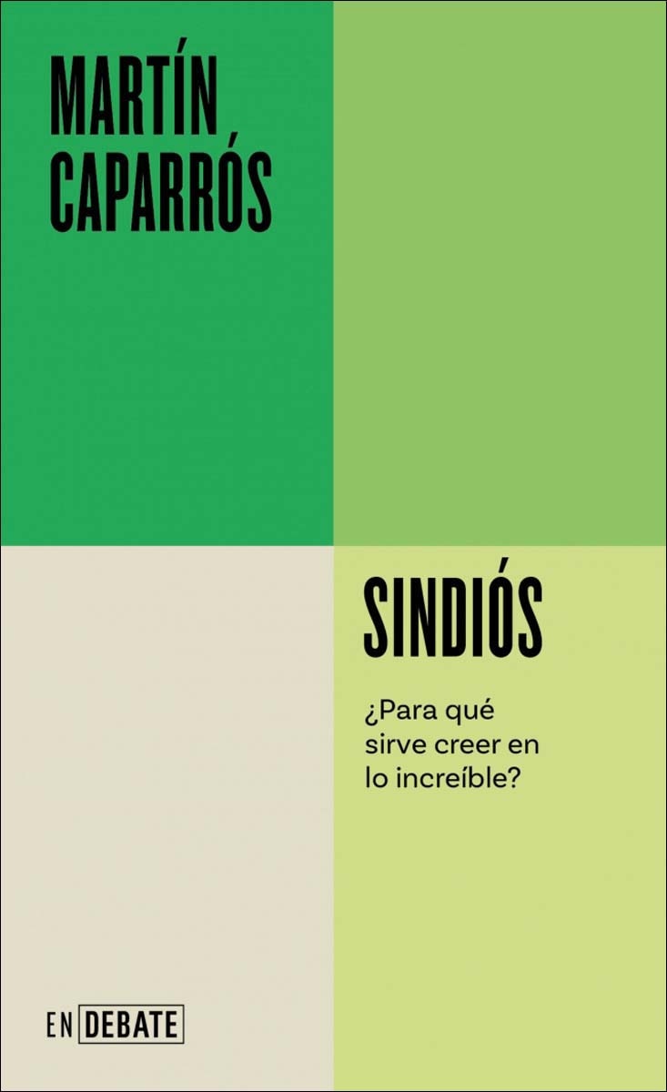 Imagem 0 de Sindiós (Serie ENDEBATE): ¿Para qué sirve creer en lo increíble? (Capa mole)