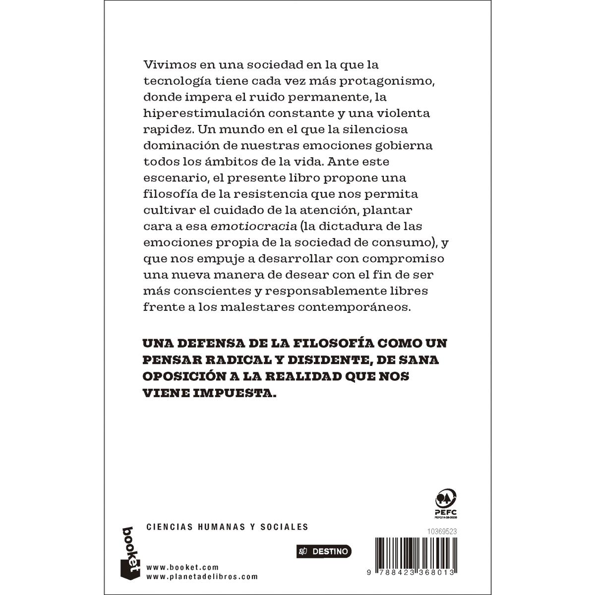 Una filosofía de la resistencia: Pensar y actuar: contra la manipulación emocional (Bolso) 2