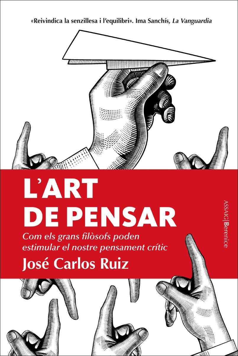 Imagem 0 de L'art de pensar: Com els grans filòsofs poden estimular el nostre pensament crític (Capa mole)