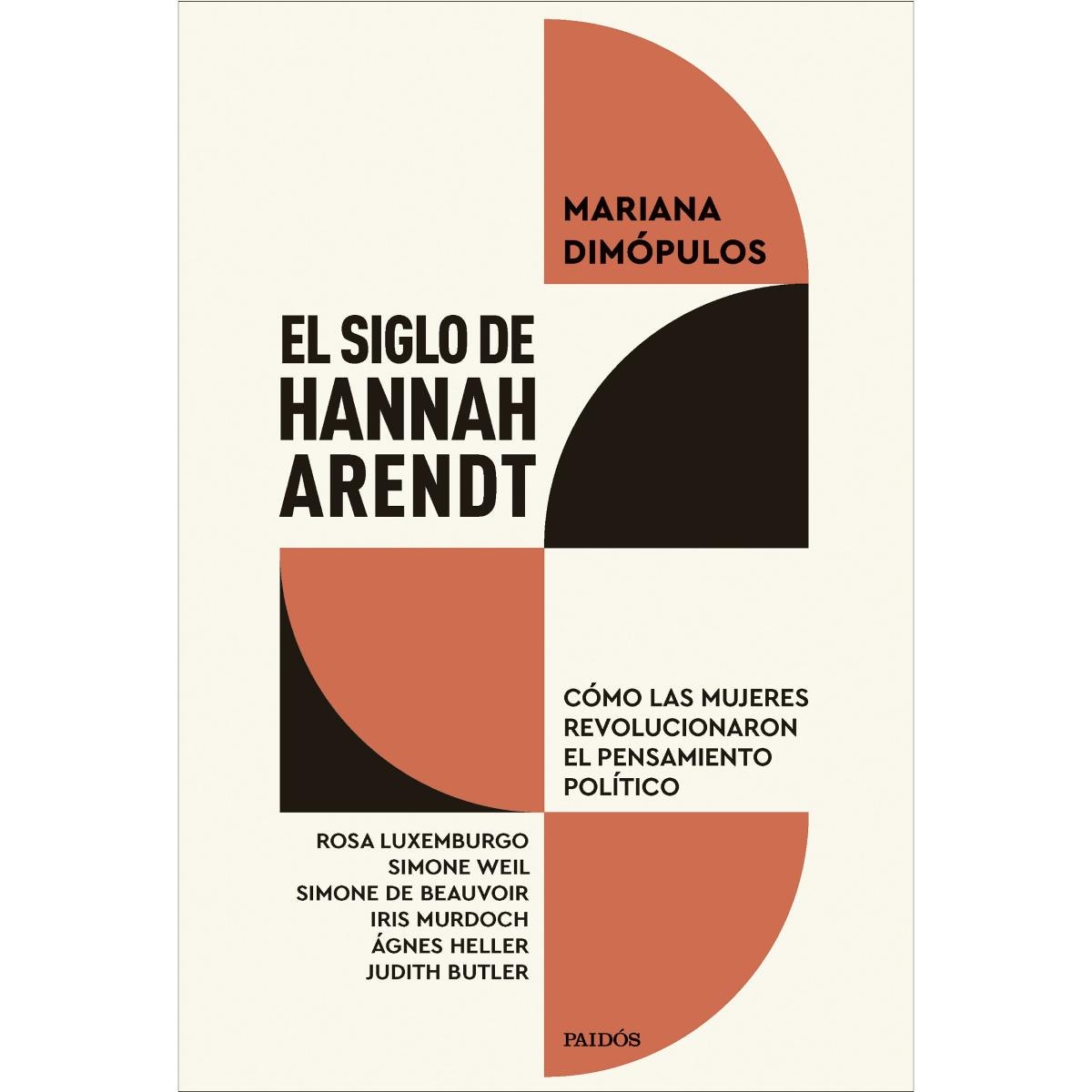 Imagem 0 de El siglo de Hannah Arendt: Cómo las mujeres revolucionaron el pensamiento político (Capa mole com abas)