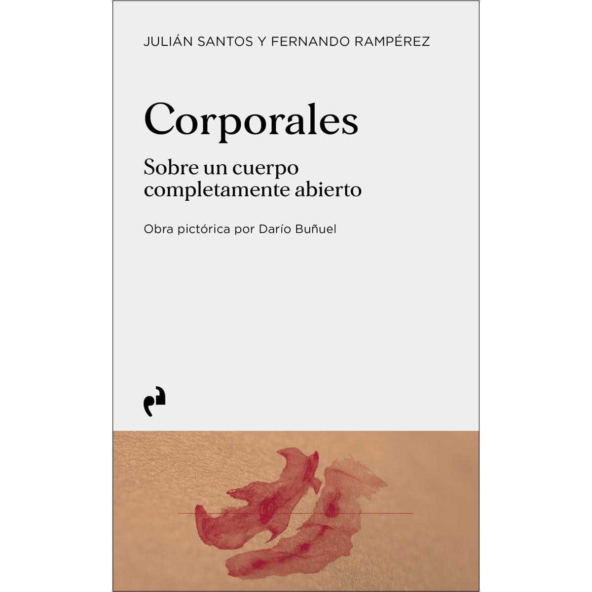 CORPORALES: Sobre un cuerpo completamente abierto 1