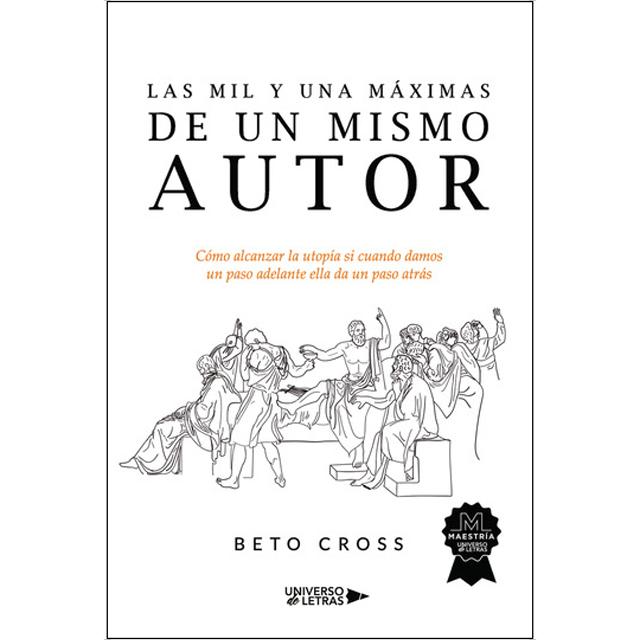 Las mil y una máximas de un mismo autor 1
